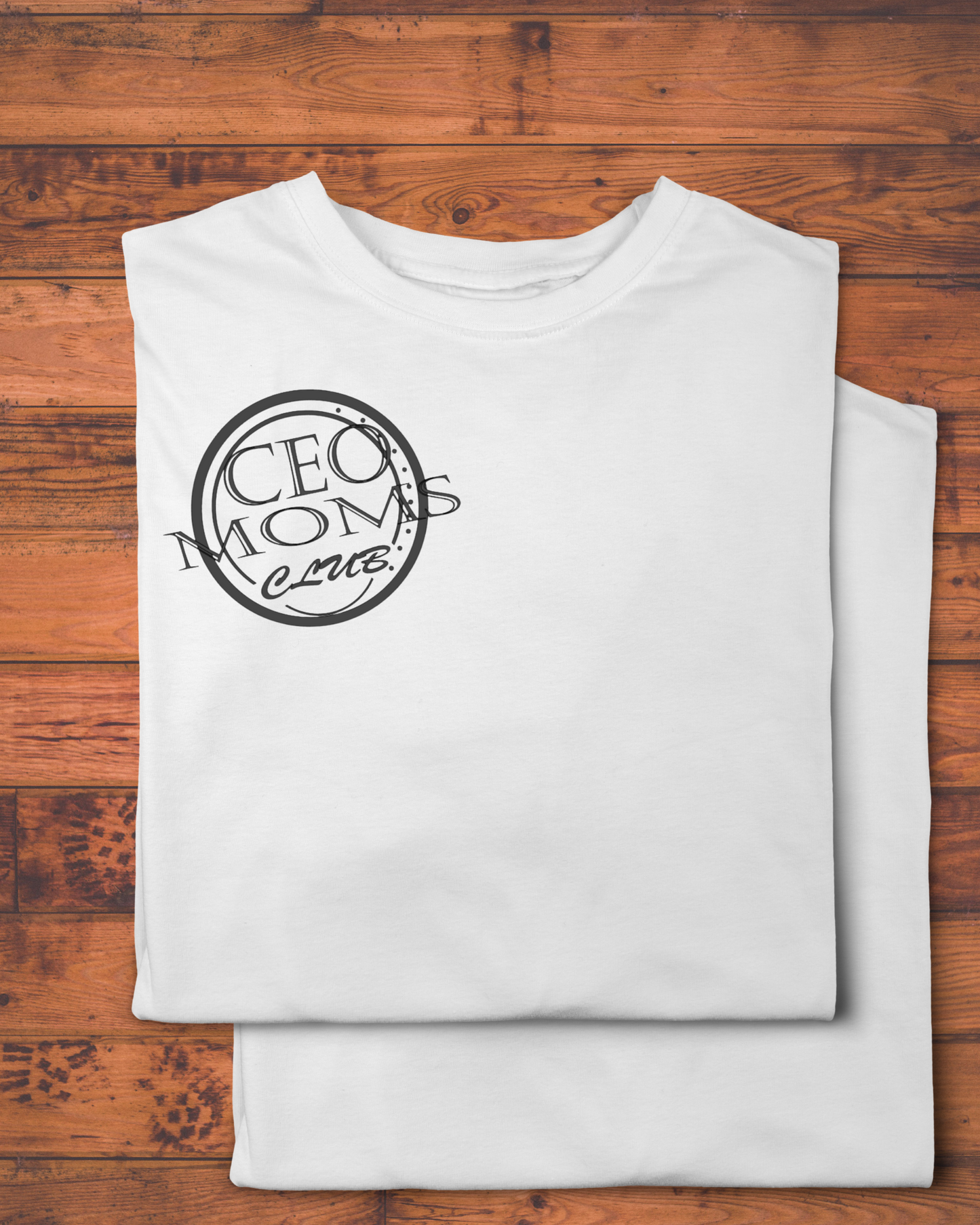 CEO MOM T-SHIRT